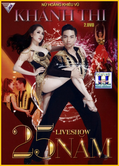 +    A-Live Show 25 Năm:Nử Hoàng Khiêu Vũ Khánh Thi(2 Dĩa)