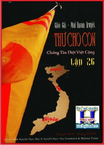 + A - Sách :Thư Cho Con Tập 26 - Chống Tàu Diệt Việt Cộng