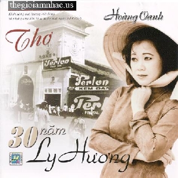 CD Ngam Tho: 30 Nam Ly Huong - Hoang Anh