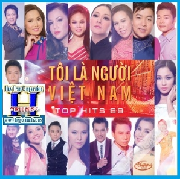 +CD Top Hits 69 :Tôi Là Người Việt Nam.
