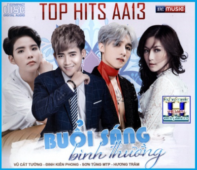 +       A-CD Top Hits AA13:Buổi Sáng Bình Thường