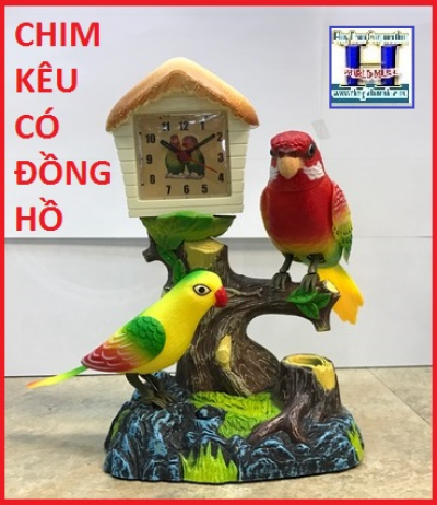 + Chim Kêu Có Đồng Hồ (Xài Pin AA)