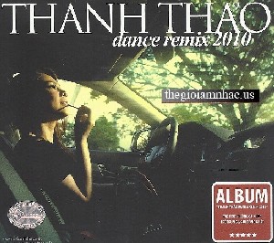 Thanh Thảo Dance Remix 2010