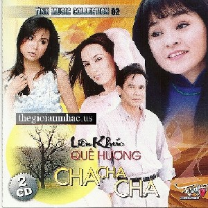 LK Que Huong ChaChaCha - 2 CD