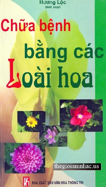 Chua Benh Bang Cac Loai Hoa