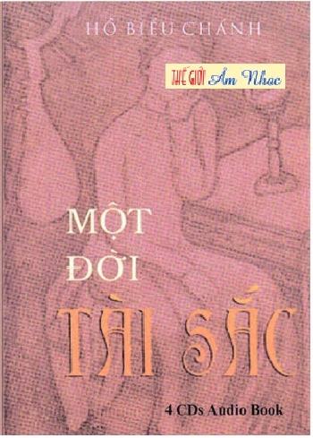 CD Truyen Doc Ho Bieu Chanh :Mot Doi Tai Sac (4 Dia)