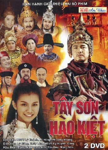 1 - Phim Le Viet Nam : Tay Son Hao Kiet & Bay Rong (2 Dia)