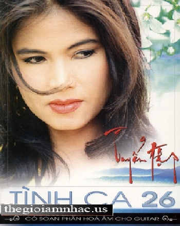 Tuyen Tap Tinh Ca 26: Phan Hop Am Cho Guitar