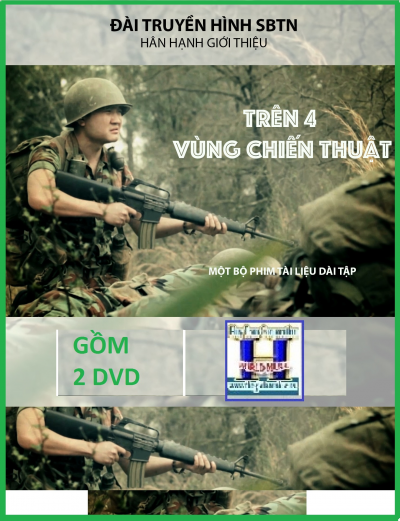 DVD Tài Liệu Nhiều Tập :Trên 4 Vùng Chiến Thuật (2 Dĩa)
