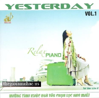CD Hoa Tau - Yesterday Relax Piano Vol.1