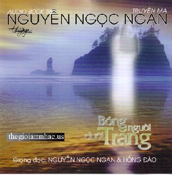 Truyen Ma Nguyen Ngoc Ngan: Bong Nguoi Duoi Trang ( 2 Dia)