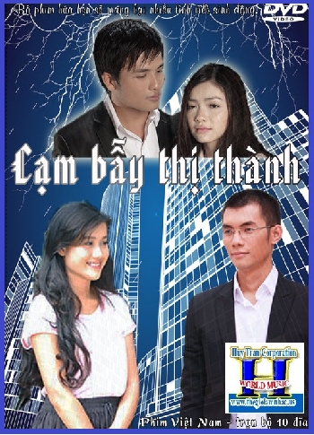 001 - Phim Bo Viet Nam :Cam Bay thi Thanh (Tron Bo 10 Dia)