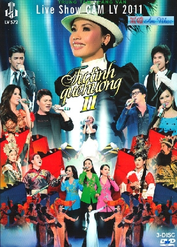 1 - Live Show : Tu Tinh Que Huong 2. (3 Dia)