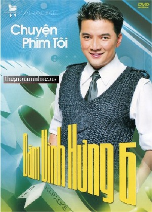 Chuyen Phim Toi - The Best Of Dam Vinh Hung 6