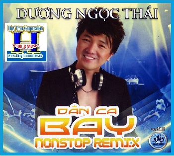 +CD Nonstop Remix Dân Ca Bay(Dương Ngọc Thái)