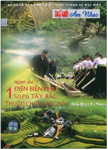 001 - Phong Su Ngao Du Dien Bien Phu,Sapa,Tay Bac,Thuan Chau #1