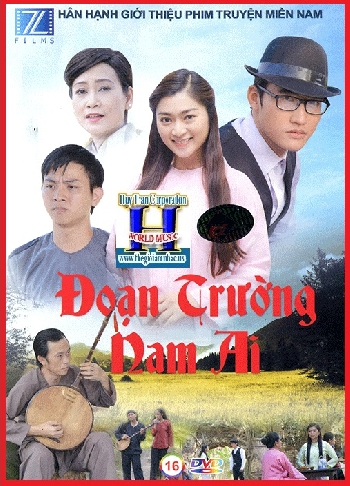 + A - Phim Bộ Việt Nam :Đoạn Trường Nam Ai (Trọn Bộ 16 Dĩa)