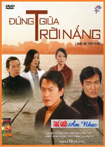001 - Phim Bo Dai Loan :Dung Giua Troi Nang (4 Phan-44 Dia)