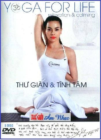 1 - DVD  Yoga For Life - Thu Gian Va Tinh Tam (5 DVDs)
