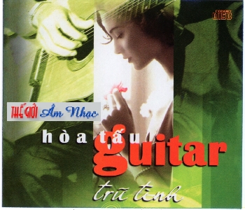 01 - CD Hoa Tau Guitar Tru Tinh