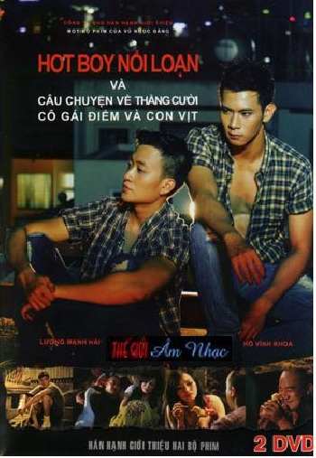 1-Phim Lẻ Hài VN :Hot Boy Noi Loan & Co Dau Dai Chien (2 Dia)