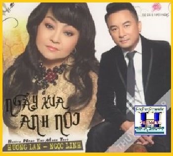 +  A  -   CD Hương Lan,Ngọc Linh:Ngày Xưa Anh Nói.