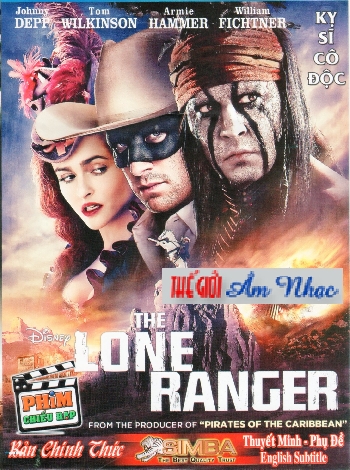 Phim Le :Ky Si Co Doc/The Lone Ranger