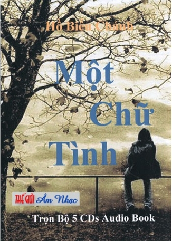 1 - CD Truyen Doc Ho Bieu Chanh : Mot Chu Tinh (5 Dia)