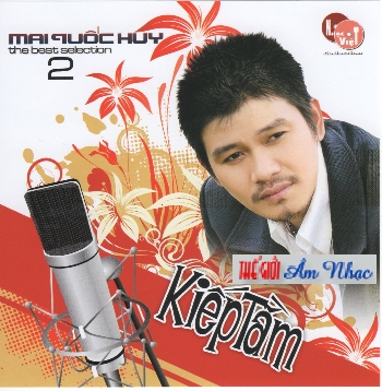 CD Mai Quoc Huy 2 : Kiep Tam.