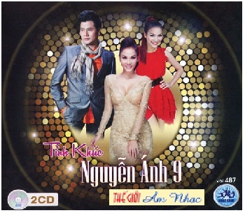 001 - CD Nhac & Hoa Tau :Tinh khuc Nguyen Anh 9 (2 Dia)