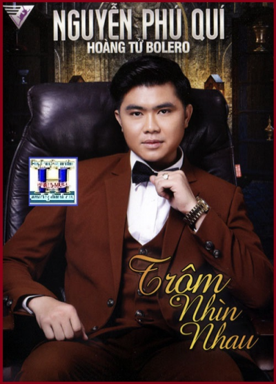 +    A - DVD Nguyễn Phú Qúy :Trộm Nhìn Nhau.