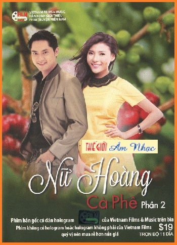 0001 - Phim Bo Viet Nam :Nu Hoang Ca Phe (2 Phan-23 Dia)