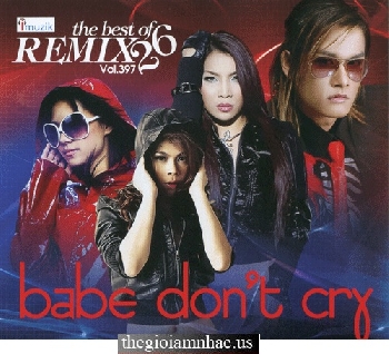 AA - CD Babe Don't Cry - The Best  of Remix 26.
