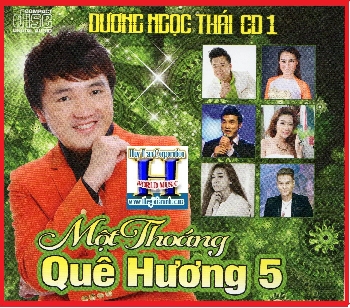 +CD Dương Ngọc Thái:Một Thoáng Quê Hương 5(Dĩa 1)