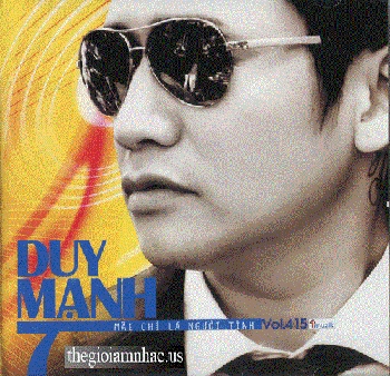 A - CD Duy Manh : Mai Chi La Nguoi Tinh