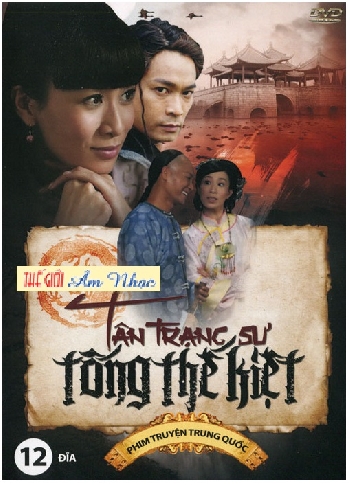 Phim Bo Trung Quoc :Tan Trang Su Tong The Kiet (Tron Bo 12 Dia)