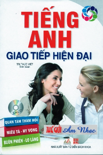 001 - Tieng Anh Giao Tiep Hien Dai & CD (Quan Tam,Tham Hoi)