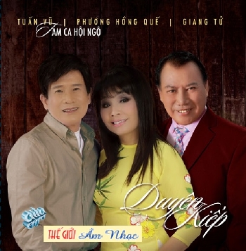 001 - CD Tam Ca Hoi Ngo :Duyen Kiep