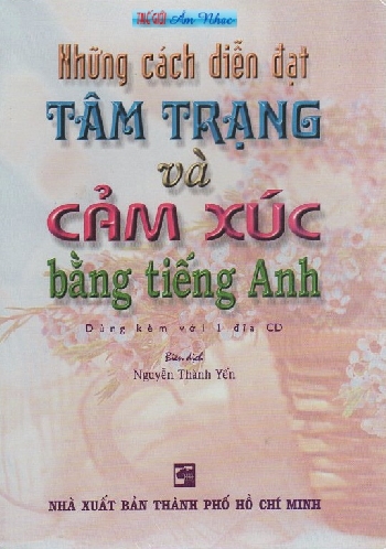 1 - Sach : Nhung Cach Dien Dat Tam Trang Va Cam Xuc Bang Tieng A