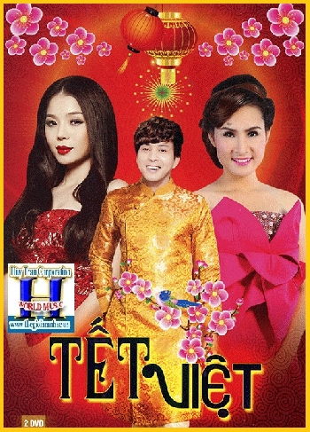 + DVD Ca Nhạc Tết Việt (2 Dĩa)