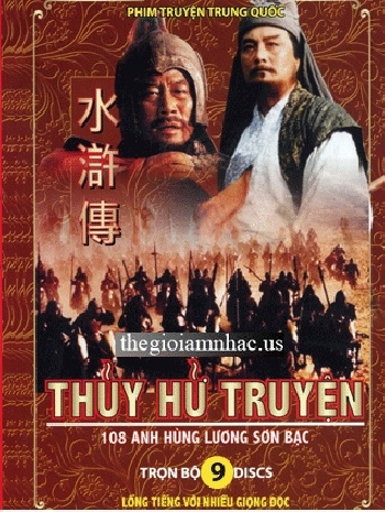Phim Bo Trung Quoc : Thuy Hu Truyen  (Tron Bo 9 Dia )