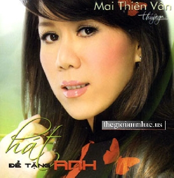 Mai Thien Van - Hat De Tang Anh