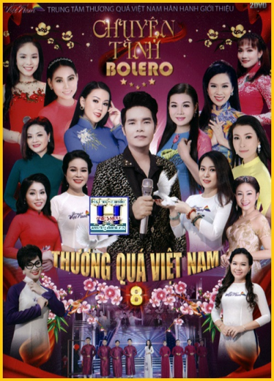 +         A-DVD Thương Qúa Việt Năm-Chuyện Tình Bolero(2 Dĩa)