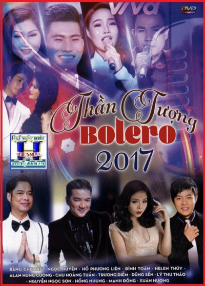 +   A - DVD Thần Tượng Bolero 2017 (2 Dĩa)