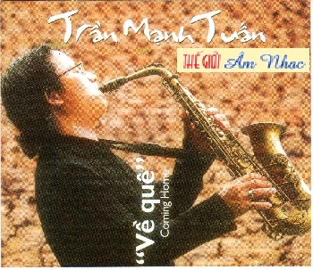 01 - CD Hoa Tau Tran Manh Tuan :Ve Que