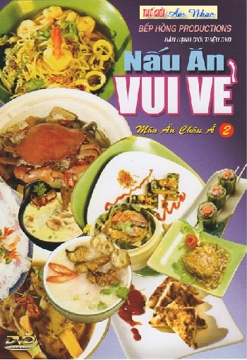 1 - DVD Nau An Vui Ve - Mon An Chau A 2.
