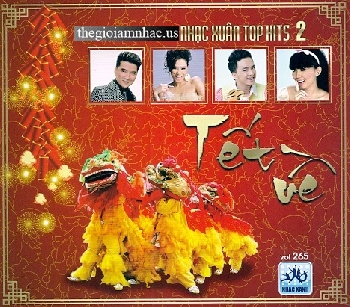 CD Nhac Xuan Top Hit #2 - TET VE