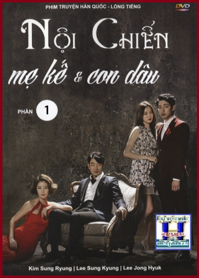 +     A-Phim Bộ HQ :Nội Chiến Mẹ Kế & Con Dâu (2 Phần)