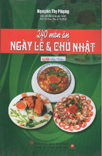 Sach : 240 Mon An Ngay Le & Chu Nhat.