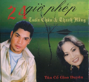 + A - CD 24 Giờ Phép (Tuấn Quỳnh)